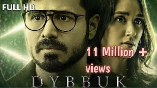 DYBBUK 2024  Emraan Hashmi Horror Flick Dybbuk New Released Movie Hindi Full Hd [upl. by Ylrebmi544]