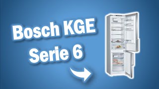 Bosch KGE398IBP Serie 6  KÜHLGEFRIERKOMBINATION  LOHNT SICH DER KAUF [upl. by Akcirederf]