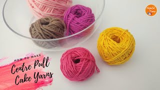 How to wind yarn by Hand into a Centre Pull Yarn Cake  Crochet Hack [upl. by Perla]