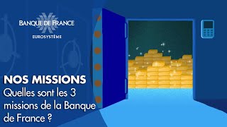 Quelles sont nos missions   Banque de France [upl. by Melissa526]