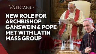 Vatican News  New Role for Archbishop Ganswein amp Pope Met with Latin Mass Group [upl. by Atiloj42]