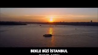 Bekle bizi İstanbul  Vedat Türkali Şiir [upl. by Yenitirb403]