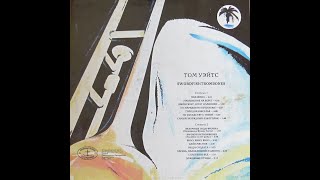 Tom Waits – quotSwordfishtrombonesquot сторона 2 Lp [upl. by Fakieh820]