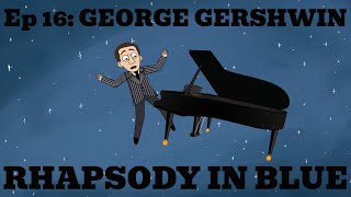 1924 The year Jazz crashed Classical Music’s party  Rhapsody in Blue by George Gershwin Ep16 [upl. by Araccat]