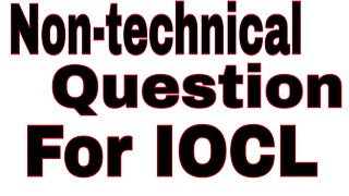 NonTechnical Question For IOCL Exam [upl. by Brew]