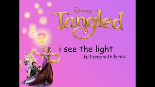 ☀️ Tangled  I see the light  Full Song With Lyrics [upl. by Meeka]