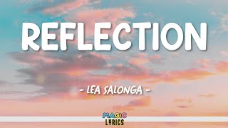 LEA SALONGA  REFLECTION  MAGIC LYRICS [upl. by Adnohsar]