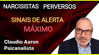 NARCISISTAS  Sinais de ALERTA   Claudio Aaron [upl. by Ranson]