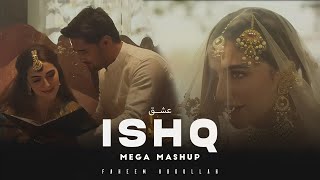 Ishq Mega Mashup  Faheem Abdullah  Emraan Hashmi  Best of Soulful Mashups [upl. by Naehgem]