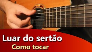 Como tocar Luar do Sertao Cifra Simplificada no Violão MÚSICA FÁCIL [upl. by Dlorag]