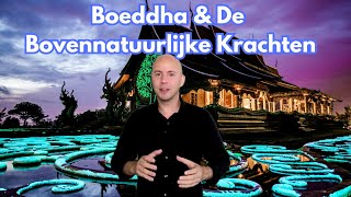 Onderwees Boeddha Bovennatuurlijke Krachten  Telepathie  Bewustzijn verhogen [upl. by Rabaj]