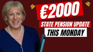 STATE PENSION UPDATE  €2000 FOR ELIGIBLE IRISH SENIORS  THIS MONDAY [upl. by Hightower769]