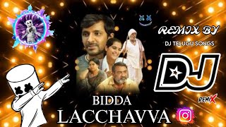 Bidda Lachavva Balagam Trending Dj Remix DJ TELUGU SONGS Instagram Trending Remix [upl. by Lemahs]