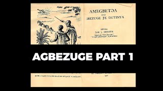 AGBEZUGE PART 1  IMAGINE AFRICA [upl. by Annawt126]