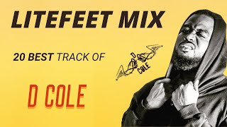 LITEFEET MIX⚡20 best track of D COLE [upl. by Louls]