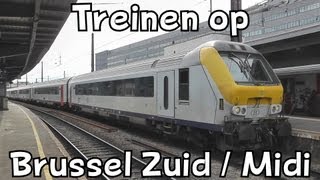 Treinen op station Brussel Zuid  Trains à BruxellesMidi [upl. by Anthony630]