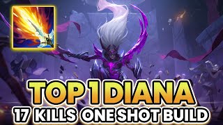 WILD RIFT DIANA  TOP 1 DIANA GAMEPLAY IN SEASON 15 BUILD amp RUNES  17KILL PENTA  ONE SHOT DIANA [upl. by Hun]