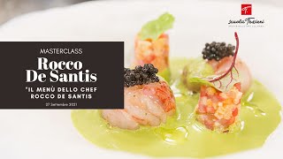 Masterclass quotIl Menù dello Chef Rocco De Santisquot a cura di Chef Rocco De Santis [upl. by Coleman]