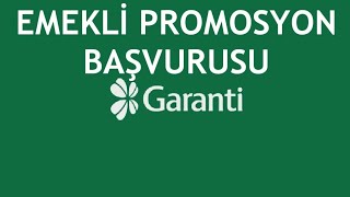 Garanti BBVA Emekli Promosyon Başvurusu Nasıl Yapılır [upl. by Irrac]