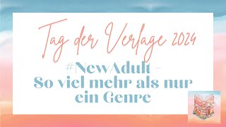 Tag der Verlage 2024 NewAdult – so viel mehr als nur ein Genre [upl. by Onig]