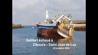 SailFort échoué dans le Port de Ciboure  Saint Jean de Luz 22102018 [upl. by Daigle609]