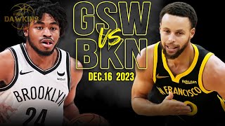 Golden State Warriors vs Brooklyn Nets Full Game Highlights  December 16 2023  FreeDawkins [upl. by Gove462]