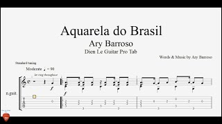 Aquarela do Brasil  Guitar Tutorial  TAB [upl. by Ecirtael]