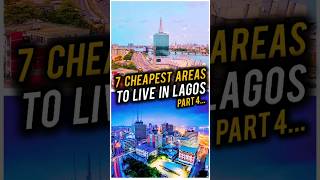 7 Most Affordable Neighborhoods To Stay In LAGOS NIGERIA In 2024 — Part 4 [upl. by Klara]