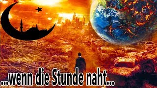 Die islamischen ProphezeiungenVorzeichen der ApokalypseQiyamahKiyamet [upl. by Efron294]