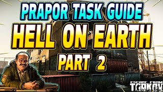 Hell On Earth Part 2  Prapor Task Guide  Escape From Tarkov [upl. by Lehcem]