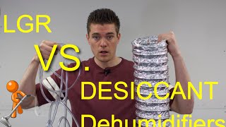 LGR VS Desiccant Dehumidifiers [upl. by Rednav]