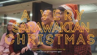 A Very Sarawakian Christmas [upl. by Uthrop970]