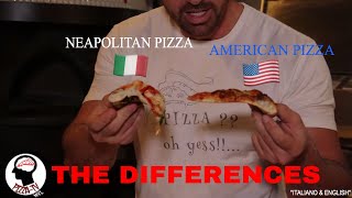 NEAPOLITAN PIZZA amp AMERICAN PIZZA THE DIFFERENCES [upl. by Anivahs]