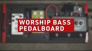 Worship Bass PedalboardTone Overview [upl. by Alcus]