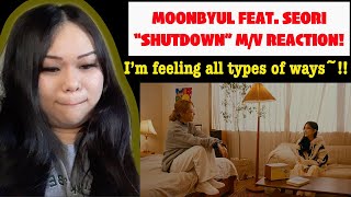 MOONBYUL FEAT SEORI quotSHUTDOWNquot MV REACTION The song lyrics amp video are so insanely beautiful 😭 [upl. by Atilehs]