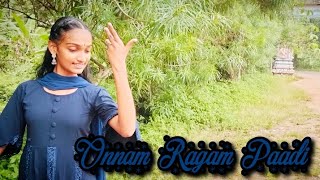 Onnam Ragam Paadi  Dance Cover  Arathi aru [upl. by Ainoyek]