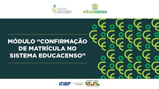 Confirmação de Matrícula no Sistema Educacenso  1ª etapa da coleta 2023 [upl. by Jasmina318]