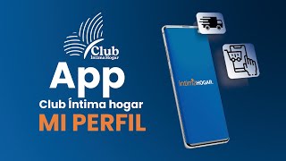 APP ÍNTIMA HOGAR  MI PERFIL [upl. by Kcirdec]