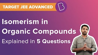 JEE Isomerism in Organic Compounds Part 2  Target JEE  Solved Questions  JEE Chemistry [upl. by Akemehc]