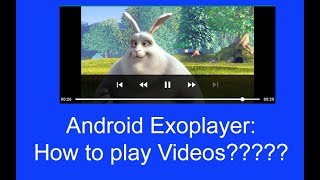 Android Exoplayer  How to play Videos in Android using Exoplayer [upl. by Jaynell646]