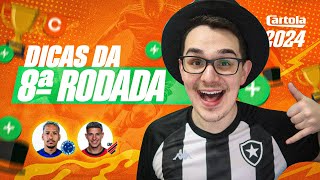 DICAS 8 RODADA  CARTOLA FC 2024  TIME BARATO PRA MITAR [upl. by Airbmat241]