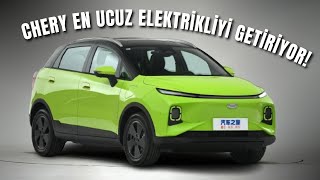 Chery en ucuz elektrikli otomobili Türkiyeye getiriyor işte tarih [upl. by Gauntlett]