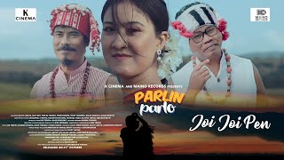 Joi Joi Pen Official Parlin Parlo  Karbi movie song [upl. by Yemorej485]