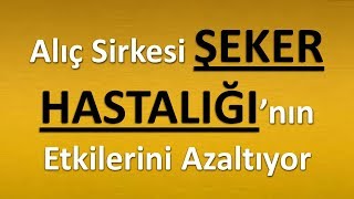 Alıç Sirkesi ŞEKER HASTALIĞI’nın Etkilerini Azaltıyor [upl. by Afihtan438]