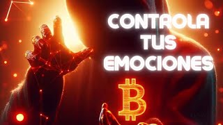 Psicologia y emociones en el trading BITCOIN 2024 [upl. by Twum]