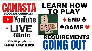 Canasta Card Game How to play Going Out Ending the Round Live Clinic 2024 25 tutorial canasta [upl. by Aonian]