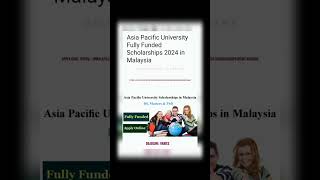 Asia Pacific University Fully Funded Scholarships 2024 in Malaysia scholarship2024 international [upl. by Ellsworth]