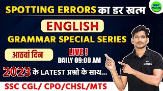 Spotting Errors in English Tricks  Spotting Error Class 08  English Grammar For SSC CGL CHSL CPO [upl. by Haceber]