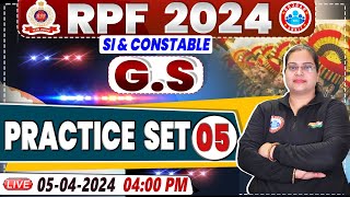 RPF Vacancy 2024  RPF SI GS Practice Set 05  RPF Constable GS Class by Parul Mam [upl. by Schluter]