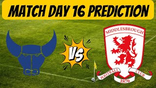 Oxford United vs Middlesbrough  Match Day 16 Prediction [upl. by Dunstan988]